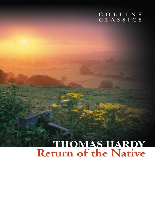 Title details for Return of the Native by Thomas Hardy - Available